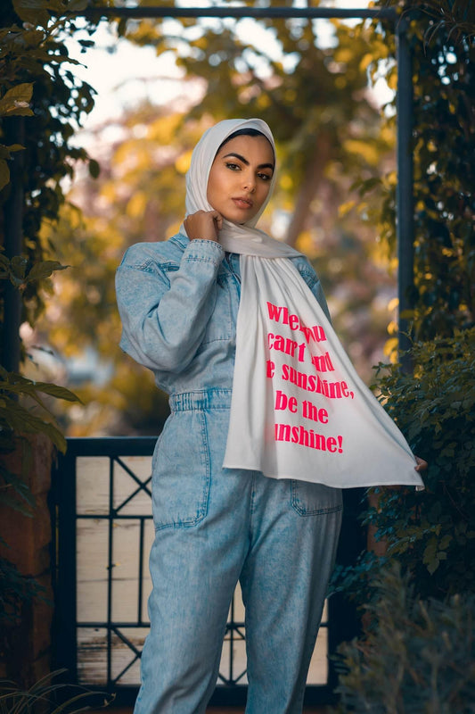 WHEN YOU CAN'T FIND THE SUNSHINE, BE THE SUNSHINE - By.D Scarves